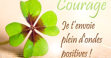 Aperçu de la carte : Courage, je t'envoie plein d'ondes positives.