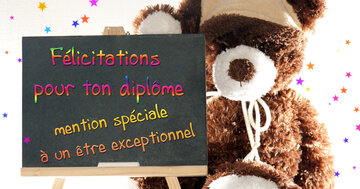 Aperçu de la carte : Félicitations pour ton diplôme. Mention spéciale 
à un être exceptionnel