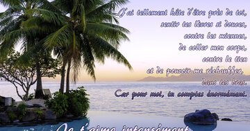Aperçu de la carte : « Toi mon Amour, j'ai tellement hâte d'être près de toi, sentir tes lèvres... »