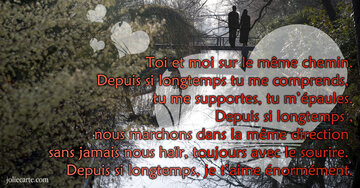 Aperçu de la carte : « Toi et moi sur le même chemin, depuis si longtemps je t'aime énormément... »