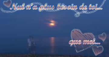 Aperçu de la carte : Nul n'a plus besoin de toi... que moi...