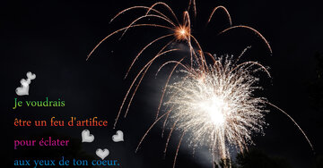 Aperçu de la carte : « Je voudrais être un feu d'artifice pour éclater... »