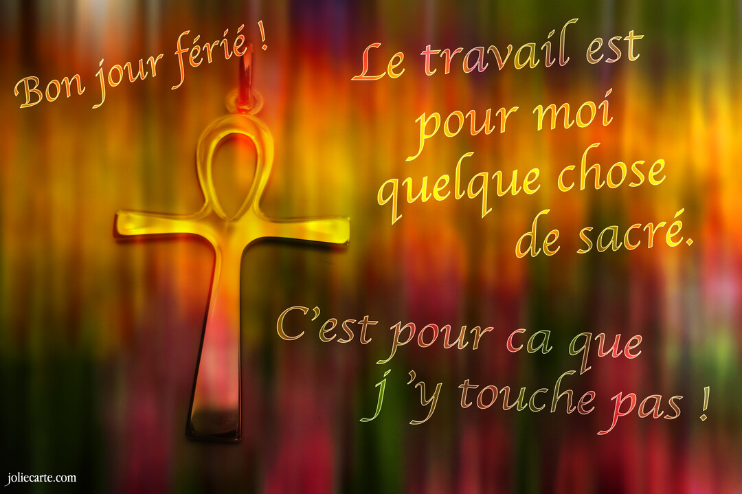 Une croix de vie égyptienne (Ankh) dorée est superposée à un fond abstrait et coloré, accompagnée d'un texte humoristique sur le travail.