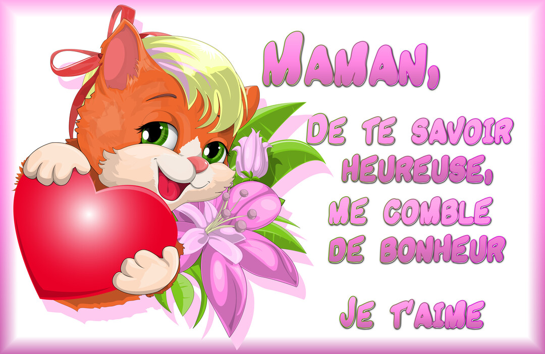 Un chaton de dessin animé roux et souriant tient un cœur rouge, entouré de fleurs roses, avec un message d'amour pour Maman.