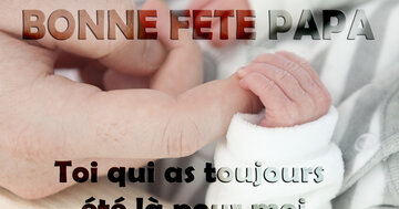 Aperçu de la carte : « Bonne fête papa, toi qui as toujours été là pour moi... »