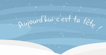 Aperçu de la carte : « Aujourd'hui c'est ta fête ! Je te souhaite du bonheur, de la joie... »
