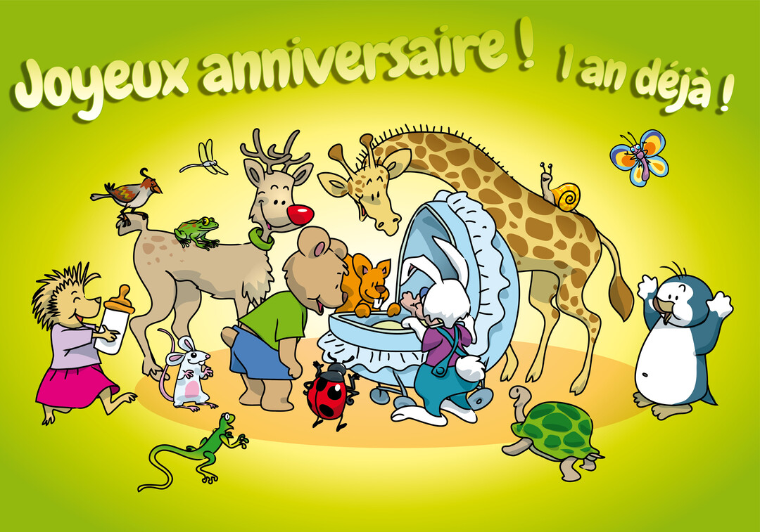 Une illustration colorée montre une joyeuse troupe d'animaux de dessin animé célébrant autour d'un berceau, sous le texte 'Joyeux anniversaire ! 1 an déjà !'.