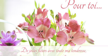 Aperçu de la carte : « De jolies fleurs avec toute ma tendresse, pour te dire que je pense à toi... »