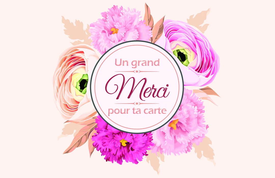 Une composition florale de renoncules et d'œillets roses entoure un médaillon central contenant un message de remerciement sur fond beige clair.