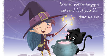 Aperçu de la carte : « Tu es la potion magique qui rend tout possible... »