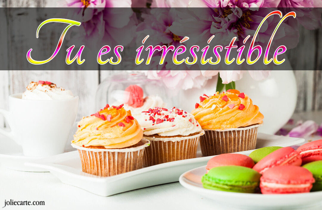 Une scène gourmande présente des cupcakes et macarons colorés devant un bouquet de pivoines roses, avec l'inscription 'Tu es irrésistible'.