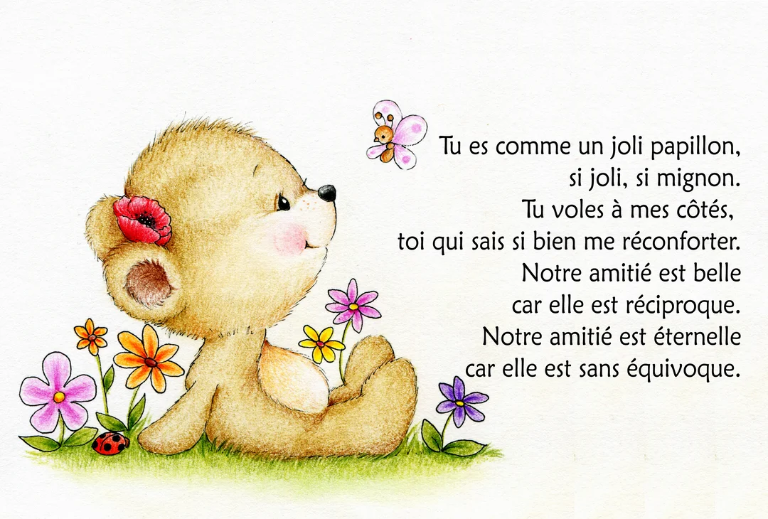 Un dessin d'un ourson brun assis dans un parterre de fleurs colorées regarde un papillon, avec un poème d'amitié sur la droite.