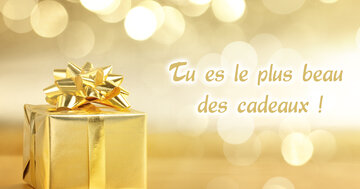 Aperçu de la carte : Tu es le plus beau 
des cadeaux !
