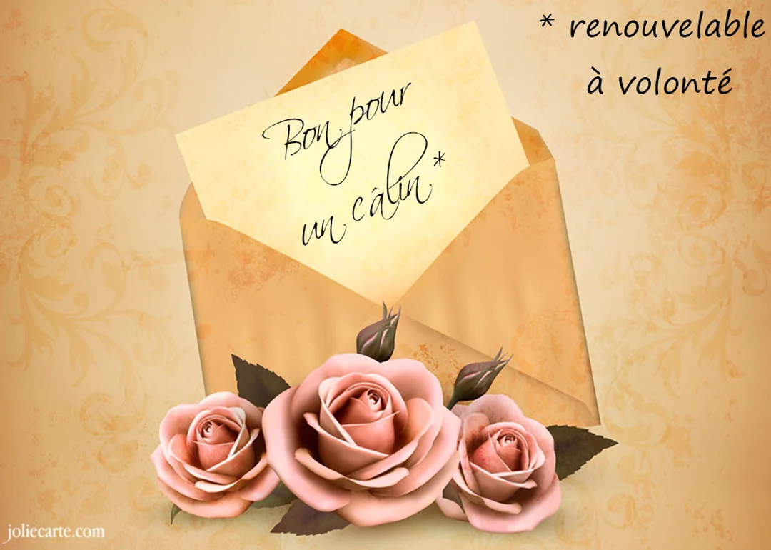 Une carte au style ancien montre une enveloppe ouverte d'où sort une note 'Bon pour un câlin', avec trois roses roses posées devant.