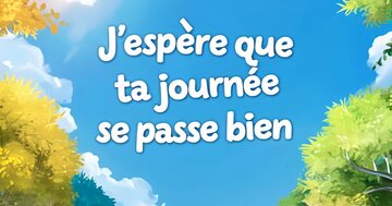 Aperçu de la carte : J’espère que ta journée se passe bien