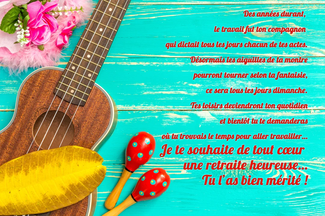 Une composition festive pour la retraite, montrant un ukulélé, des maracas rouges et un poème touchant sur un fond en bois de couleur turquoise.
