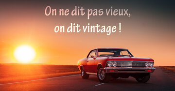 Aperçu de la carte : On ne dit pas vieux,
on dit vintage !