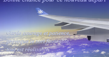 Aperçu de la carte : « Bonne chance pour ce nouveau départ, garde courage et patience... »