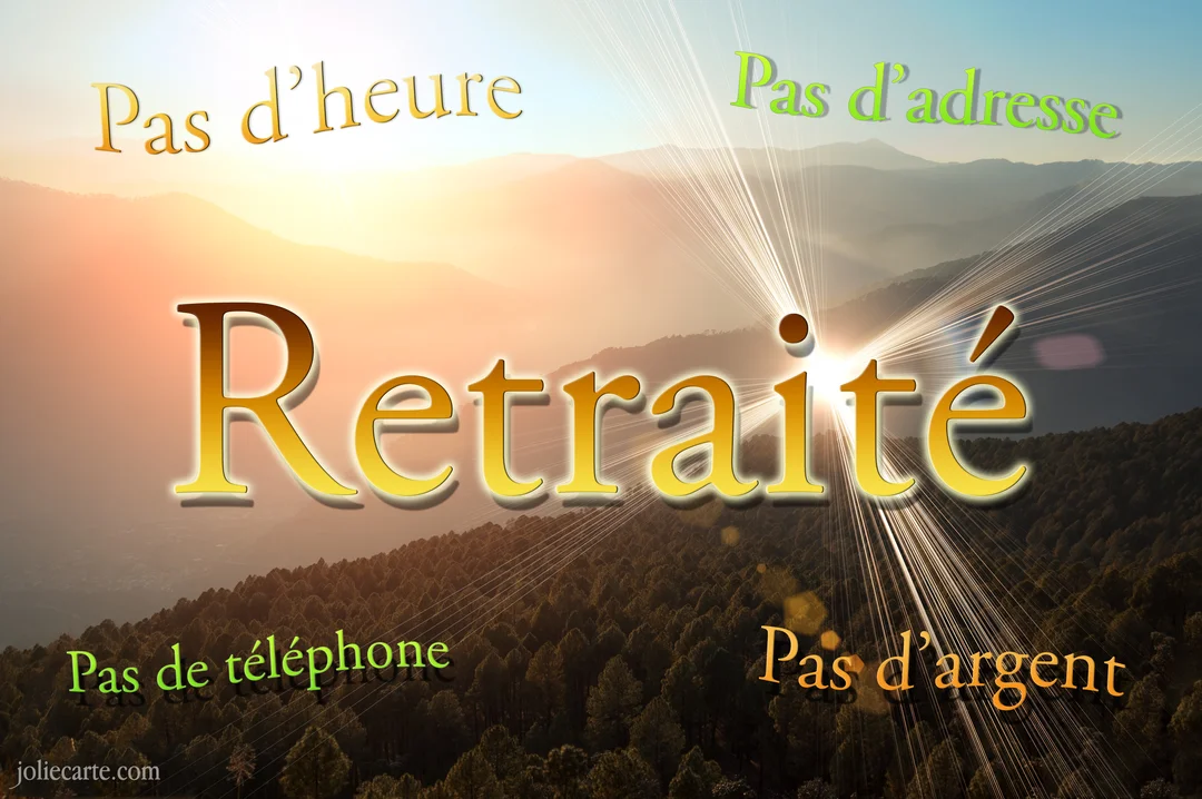 Un paysage de montagnes boisées au lever du soleil avec le mot 'Retraité' et des textes humoristiques sur la liberté retrouvée.