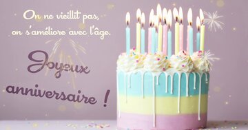 Aperçu de la carte : On ne vieillit pas, on s’améliore avec l’âge.  Joyeux anniversaire !