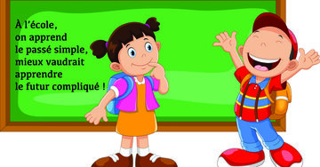 Aperçu de la carte : « À l'école, on apprend le passé simple, mieux vaudrait apprendre le futur compliqué... »