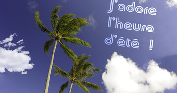 Aperçu de la carte : J'adore l'heure d'été !