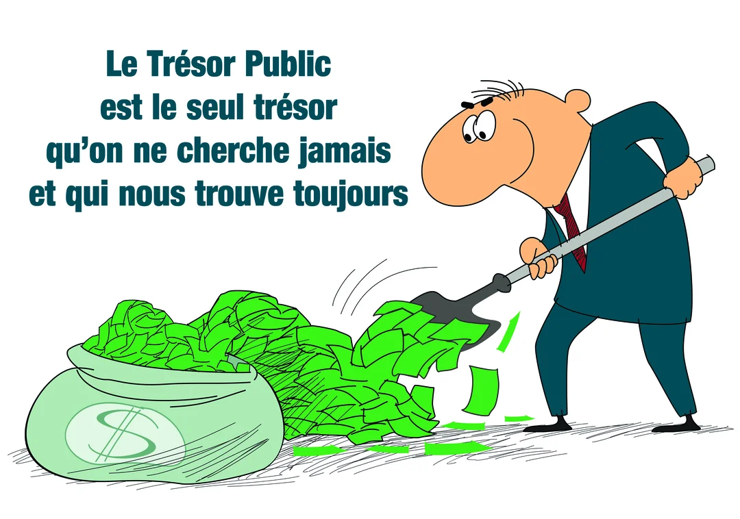 Un homme de dessin animé en costume pelle une montagne de billets de banque à côté d'une citation humoristique sur le Trésor Public.
