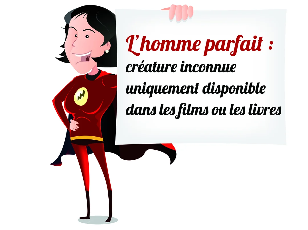 Une femme déguisée en super-héroïne rouge et noire tient fièrement une pancarte blanche définissant avec humour l'homme parfait comme une créature de fiction.