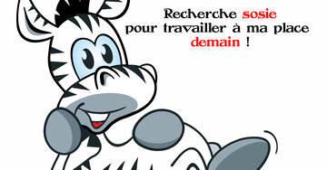 Aperçu de la carte : Recherche sosie pour travailler à ma place demain !