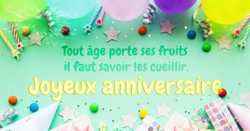 Aperçu de la carte : « Tout âge porte ses fruits il faut savoir les cueillir... »