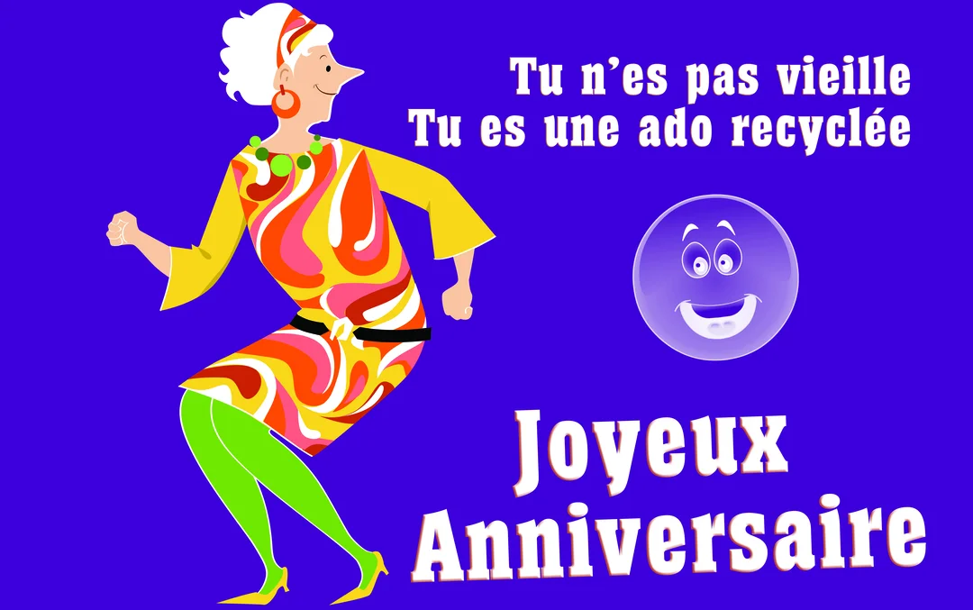 Une femme âgée aux cheveux blancs danse avec énergie, vêtue d'une robe psychédélique colorée sur un fond bleu vif avec un message humoristique.