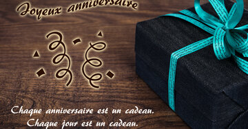 Aperçu de la carte : « Chaque anniversaire est un cadeau. Chaque jour est un cadeau... »