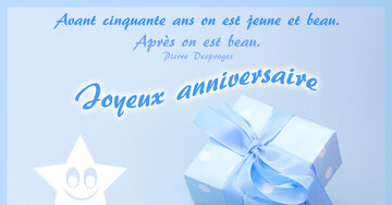 Aperçu de la carte : « Avant cinquante ans on est jeune et beau. Après on est beau... »