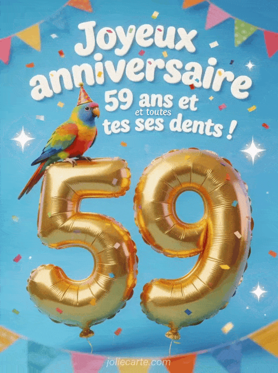 Joyeux anniversaire 59 ans - Humour