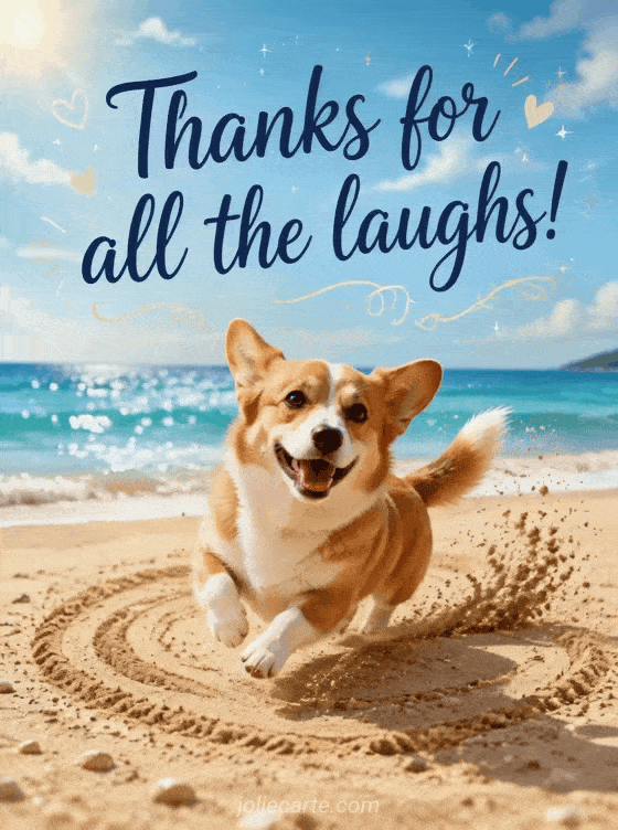 Thanks for all the laughs! - GIF