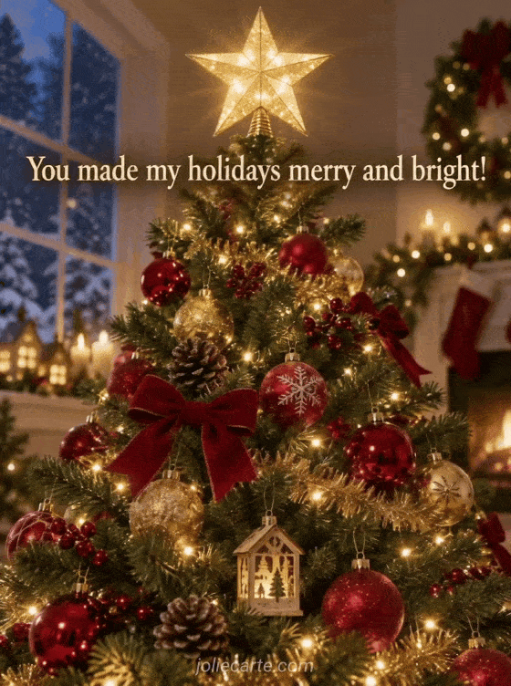 You made my holidays merry and bright! - GIF