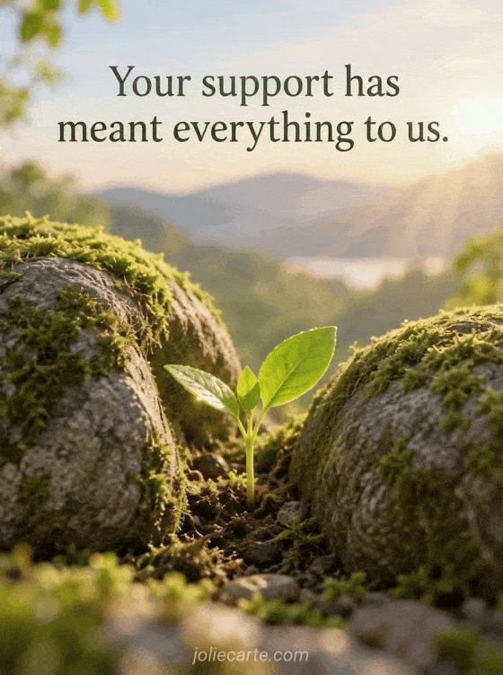 Your support has meant everything to us. - GIF