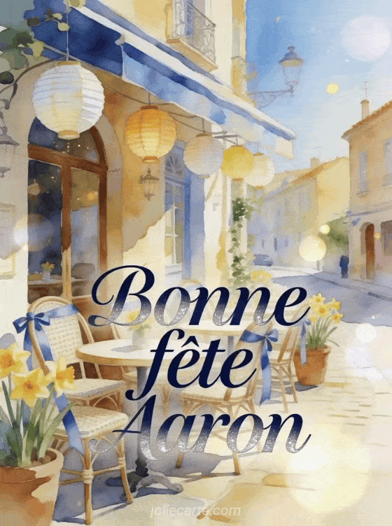 Bonne fête Aaron - Fete st aaron