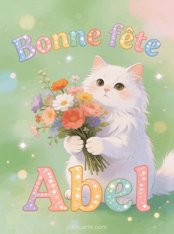Bonne fête Abel - Bonne fete abel chat