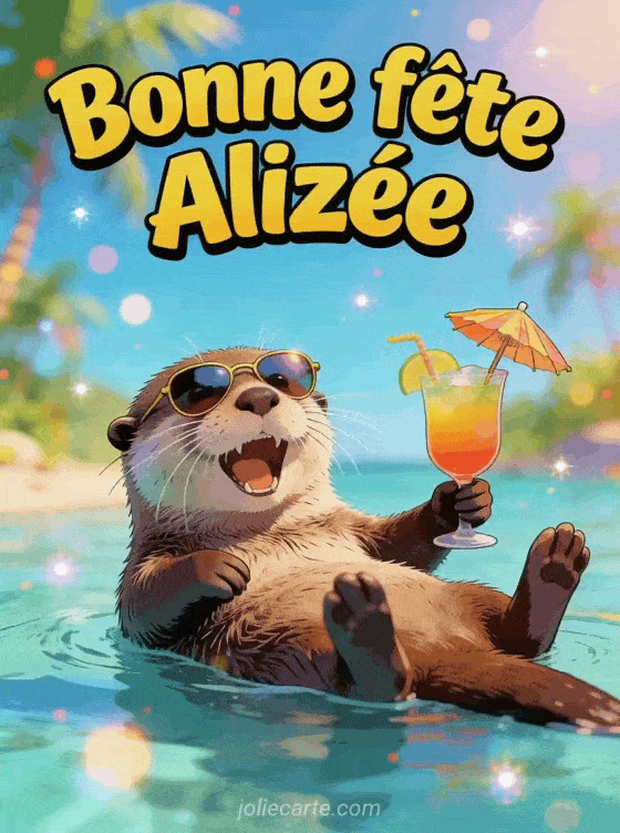 Bonne fête Alizee - Bonne fete alizee humour