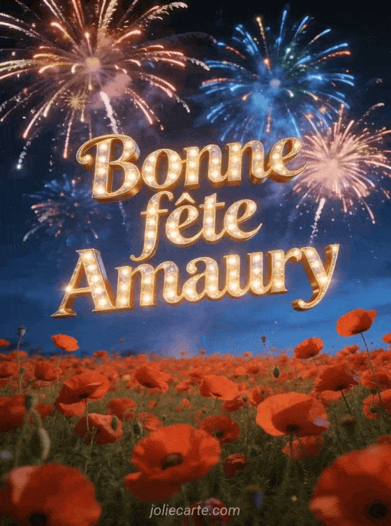 Bonne fête Amaury - Bonne fete amaury gratuit