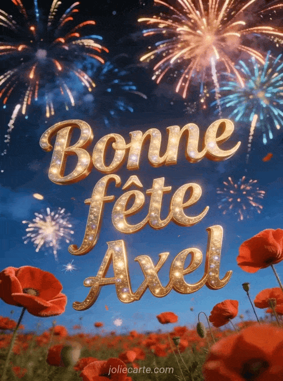Bonne fête Axel - Axel bonne fete image