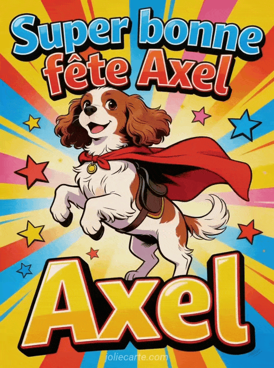 Bonne fête Axel - Axel gif bonne fete gratuit