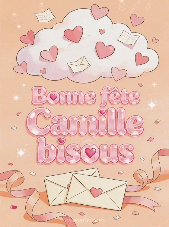 Bonne fête Camille - Bonne fete camille bisous