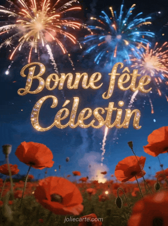 Bonne fête Celestin - Bonne fete celestin gratuit