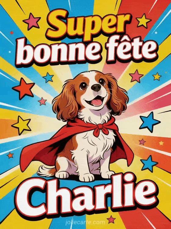 Bonne fête Charlie - Bonne fete charlie drole