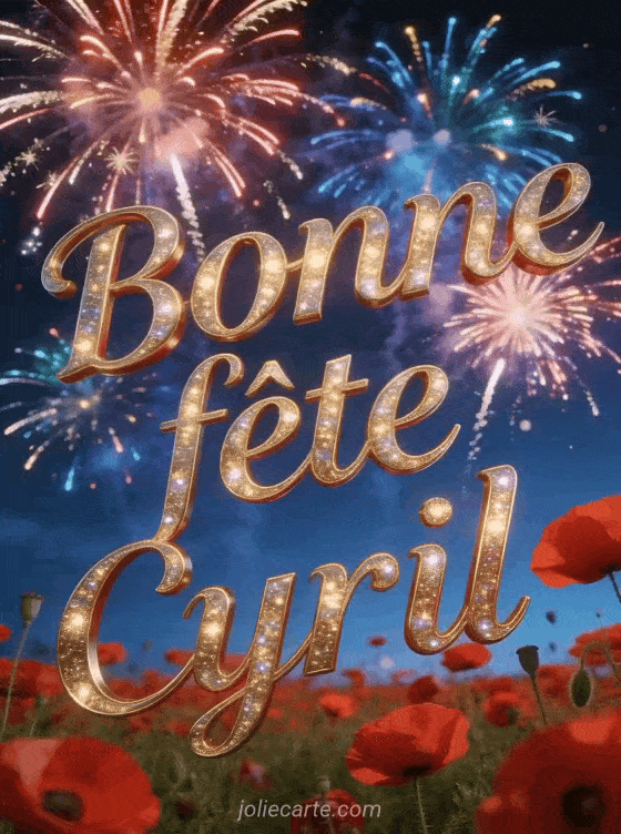 Bonne fête Cyril - Bonne fete cyril gratuit