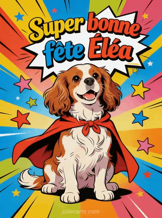 Bonne fête Elea - Bonne fete elea drole