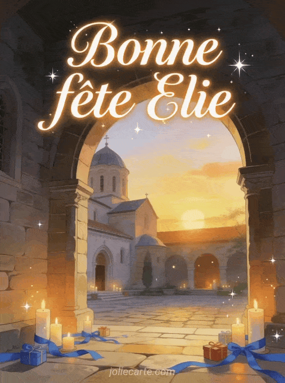 Bonne fête Élie - Fete saint elie