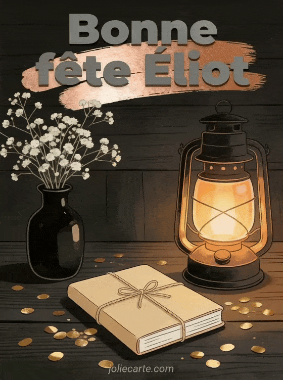 Bonne fête Éliot - Bonne fete eliot homme